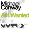 Michael Conway - All I Wanted - EP - Single